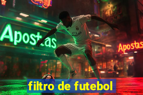 filtro de futebol